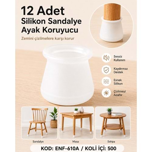 ENF SİLİKON SANDALYE AYAĞI 12 Lİ 1*50